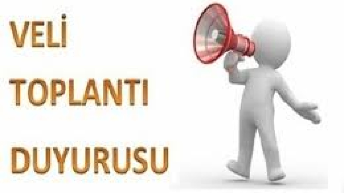 1. Dönem 1. Veli Toplantısı Duyurusu