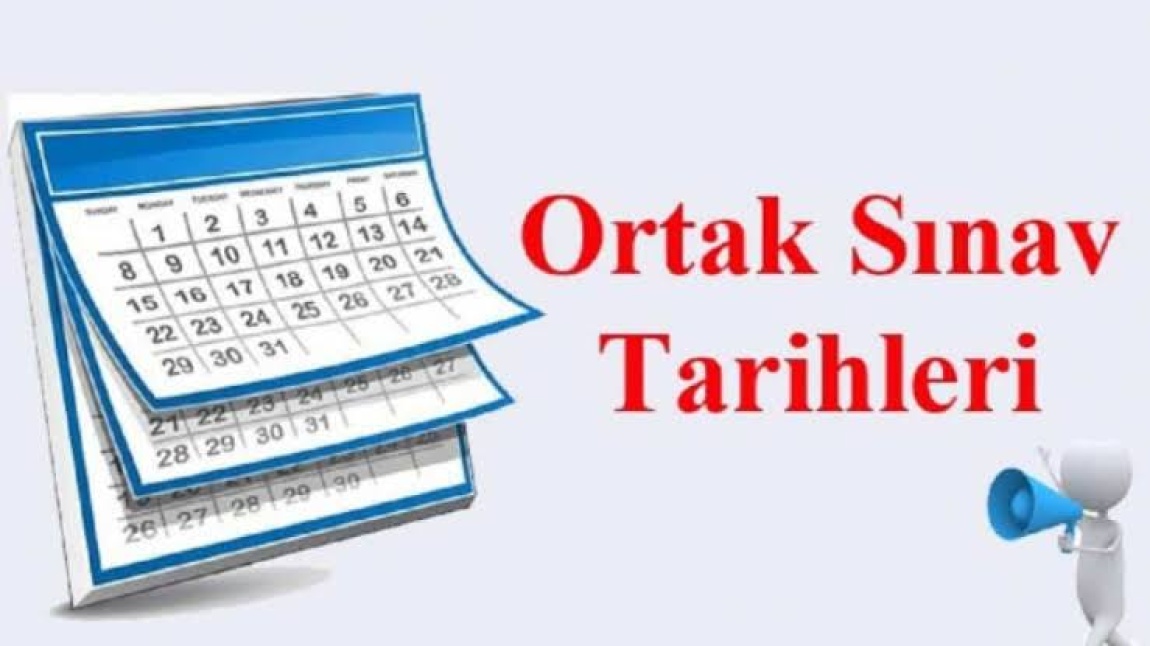 Okulumuz Ortak Sınav Takvimi